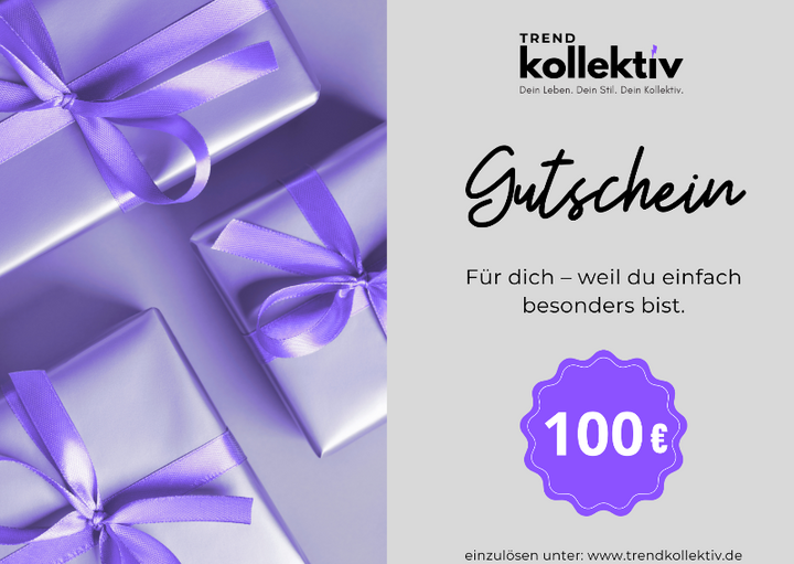 Gutschein zum ausdrucken für 100Euro bei TREND Kollektiv